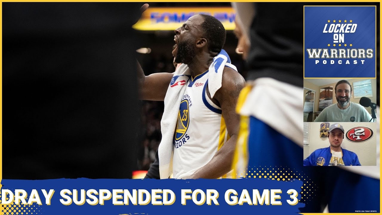 Breaking: Draymond Green Suspended For Game 3 Golden State Warriors Sacramento Kings Playoff Series