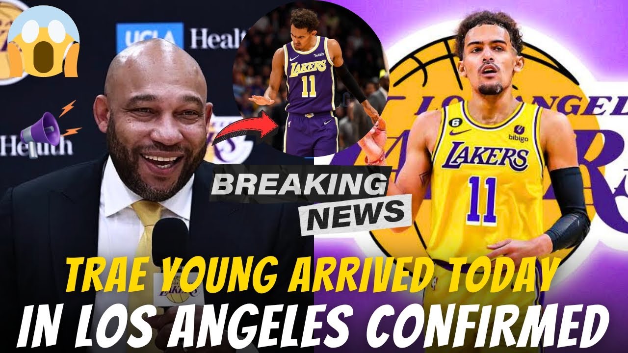 Breaking News! Trae Young Confirmed Arrived Today In Los Angeles Lakers News Updated