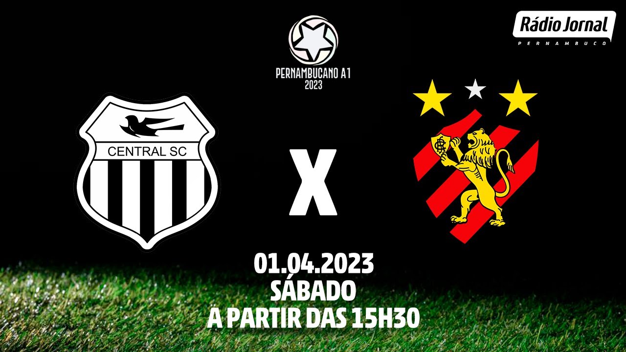 CENTRAL X SPORT AO VIVO, pelo CAMPEONATO PERNAMBUCANO com o ESCRETE DE OURO DA RÁDIO JORNAL 1 central x sport ao vivo pelo cam