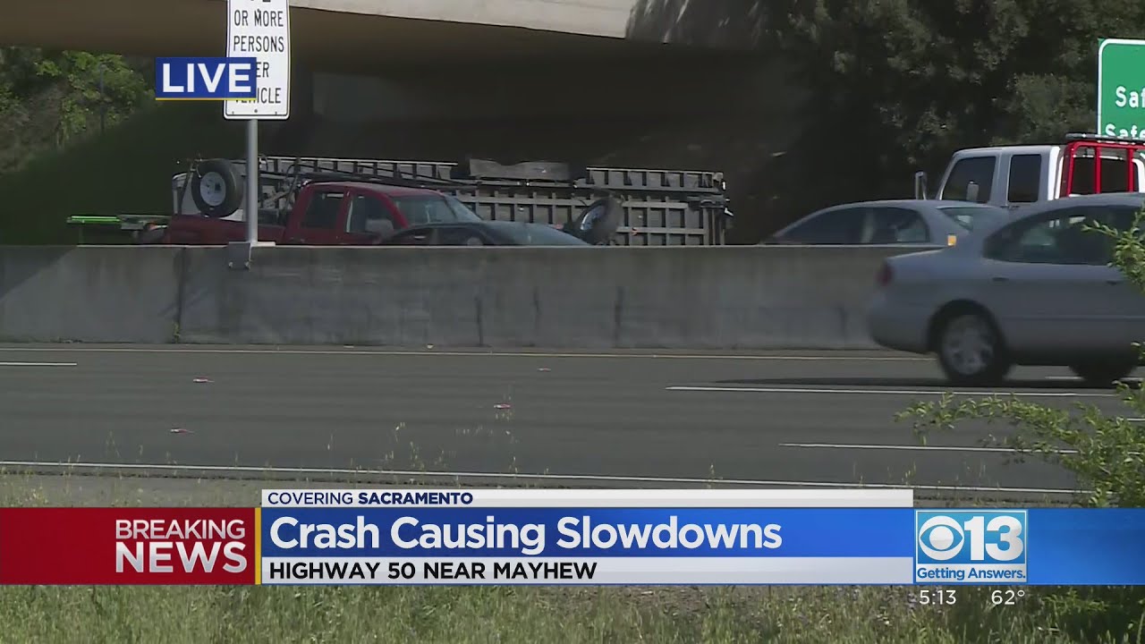 Crash Causing Slowdowns On Highway 50 In Sacramento