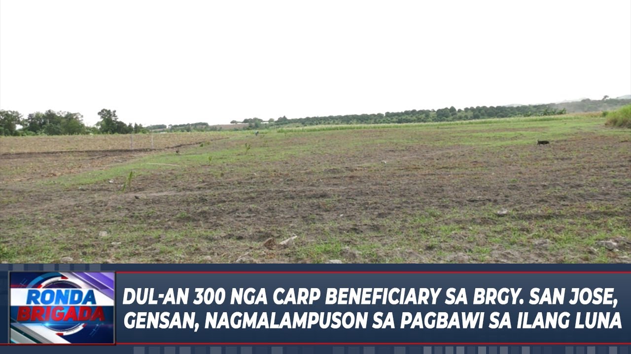 Dul-an 300 nga CARP Beneficiary sa Brgy. San Jose, GenSan, nagmalampuson sa pagbawi sa ilang luna! 1 Dul An 300 Nga Carp Beneficiary Sa Brgy. San Jose, Gensan, Nagmalampuson Sa Pagbawi Sa Ilang Luna!