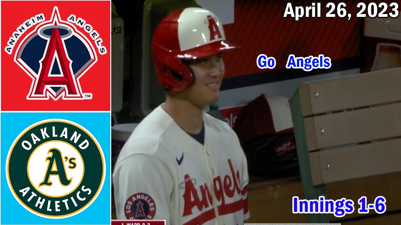 Los Angeles Angels Vs Oakland Athletics ( Innings 1 6 ) April 26, 2023 | Mlb Highlights 2023