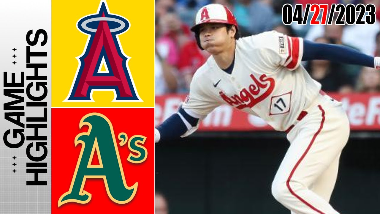 Los Angeles Angels Vs Oakland Athletics Full Highlights | Mlb To Day April 27, 2023 | Mlb 2023