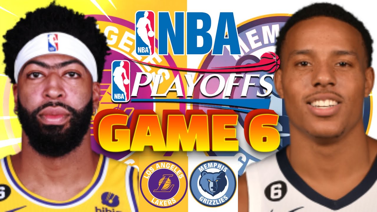Los Angeles Lakera Vs Memphis Grizzlies Game 6 Nba Playoffs Live Play By Play Scoreboard / Interga