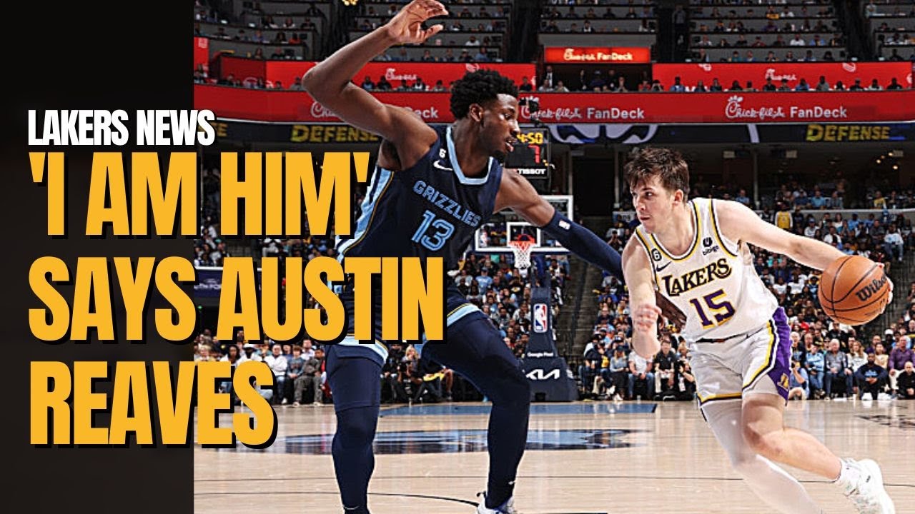 Los Angeles Lakers' Austin Reaves on Yelling 'I'm Him' vs. Grizzlies: I Got Hot Late, Had Fun 1 Los Angeles Lakers’ Austin Reaves On Yelling ‘i’m Him’ Vs. Grizzlies: I Got Hot Late, Had Fun
