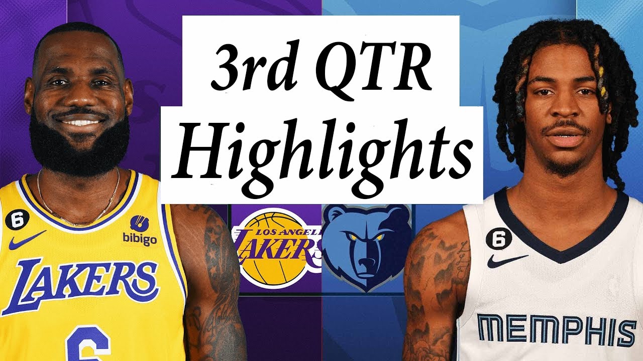 Los Angeles Lakers Vs. Memphis Grizzlies Full Highlights 3rd Qtr | Apr 22 | 2022 2023 Nba Playoffs