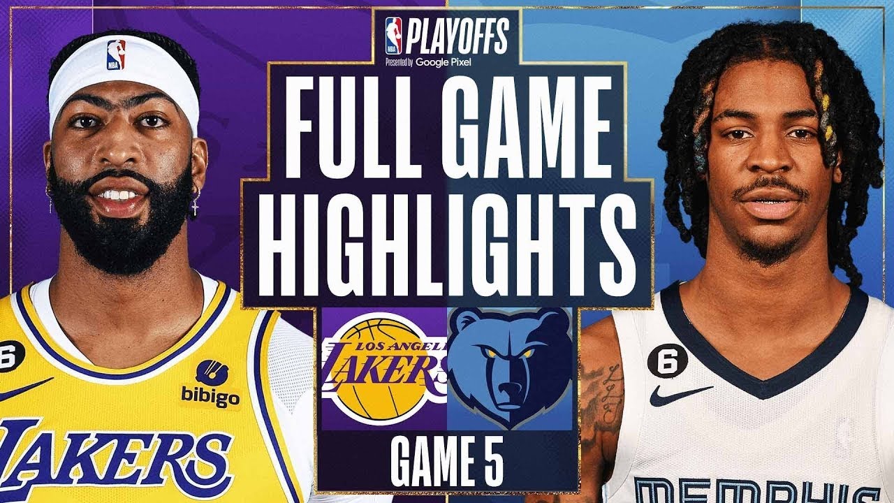 Los Angeles Lakers vs. Memphis Grizzlies Full Game 5 Highlights | Apr 26 | 2022-2023 NBA Playoffs 1 Los Angeles Lakers Vs. Memphis Grizzlies Full Game 5 Highlights | Apr 26 | 2022 2023 Nba Playoffs