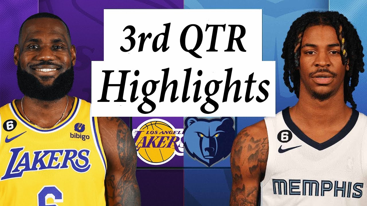 Los Angeles Lakers Vs. Memphis Grizzlies Full Highlights 3rd Qtr | Apr 19 | 2022 2023 Nba Playoffs