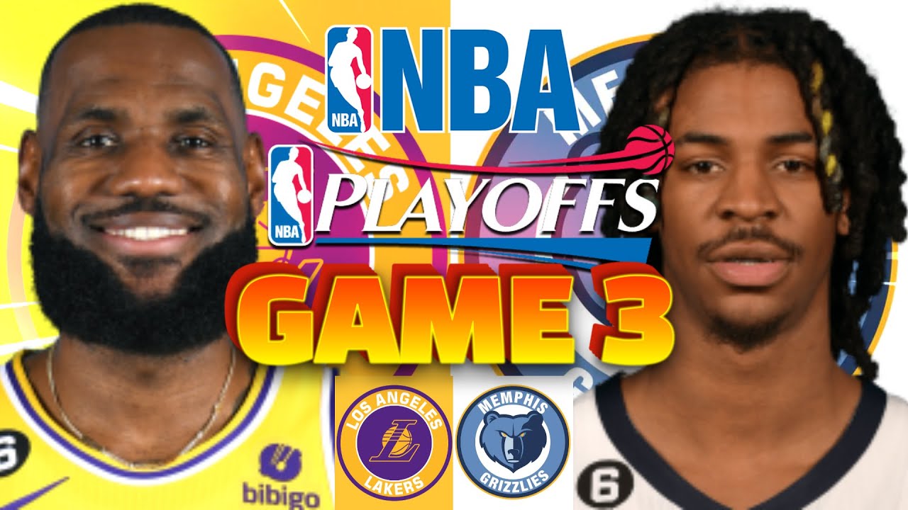 Memphis Grizzlies At Los Angeles Lakers Game 3 Nba Playoffs Live Play By Play Scoreboard / Interga