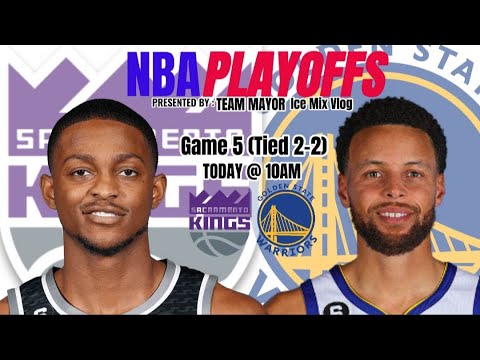 Nba Live Playoffs Game 5 | Golden State Warriors At Sacramento Kings | Just Play Scoreboard