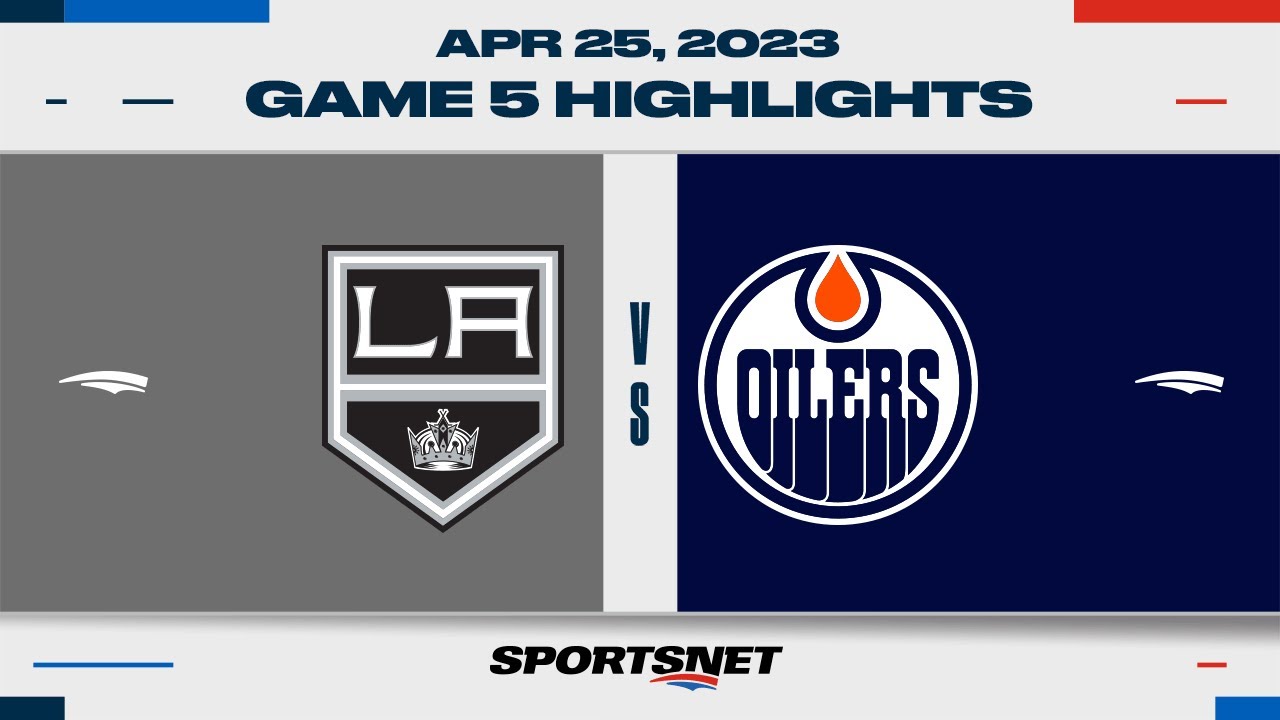 Nhl Game 5 Highlights | Kings Vs. Oilers – April 25, 2023