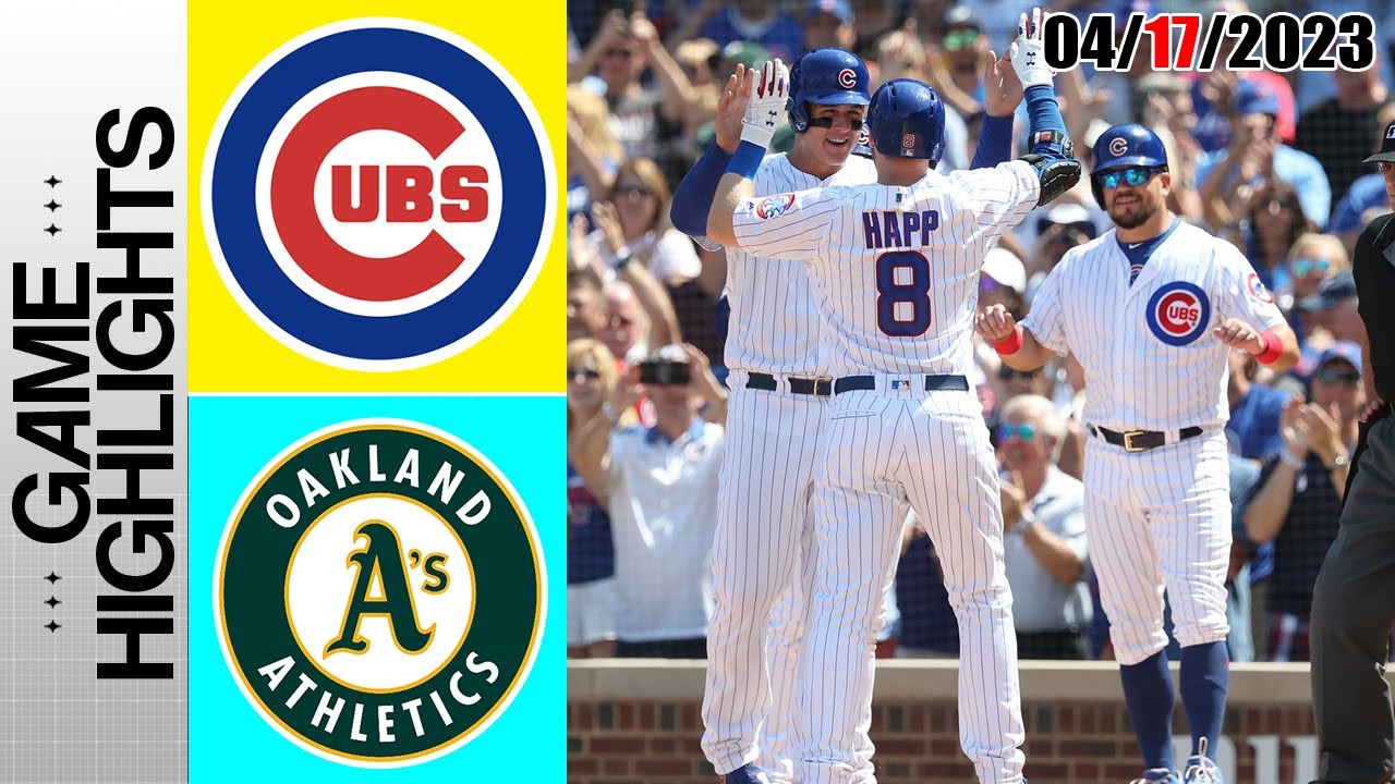 Oakland Athletics Vs Chicago Cubs Full Highlights | Mlb To Day April 17, 2023 | Mlb
