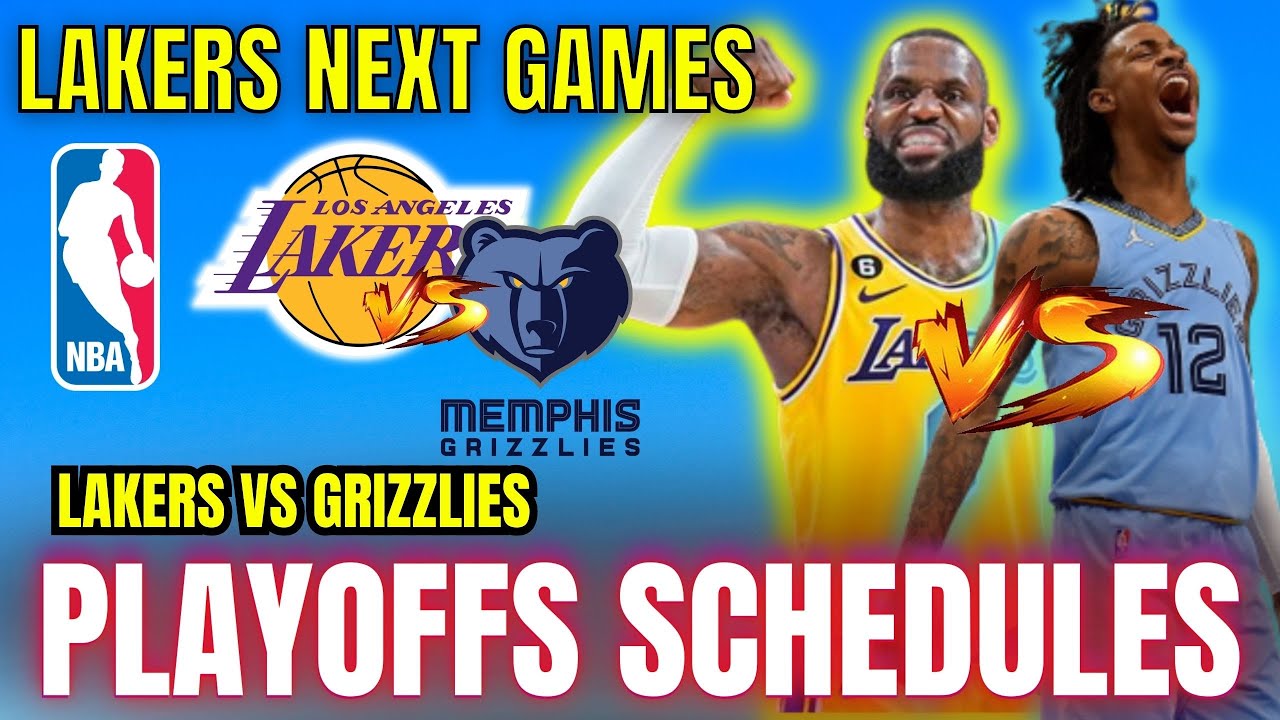 PLAYOFFS SCHEDULES | LOS ANGELES LAKERS VS MEMPHIS GRIZZLIES GAME SCHEDULES | NBA SEASON 2022-23 1 Playoffs Schedules | Los Angeles Lakers Vs Memphis Grizzlies Game Schedules | Nba Season 2022 23