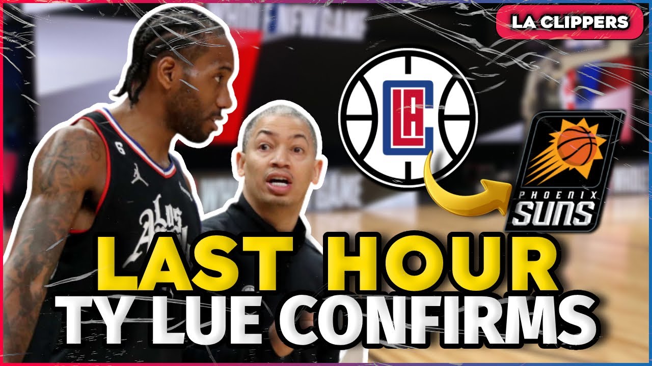 🚨revealed Now! Ty Lue Confirms! Los Angeles Clippers News Now | Nba Clippers News