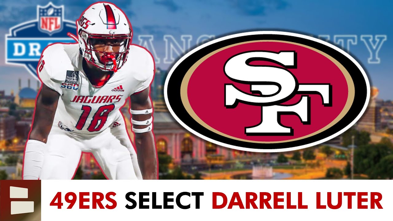 San Francisco 49ers Select Darrell Luter With Pick No. 155 In 5th Round Of 2023 Nfl Draft – Reaction