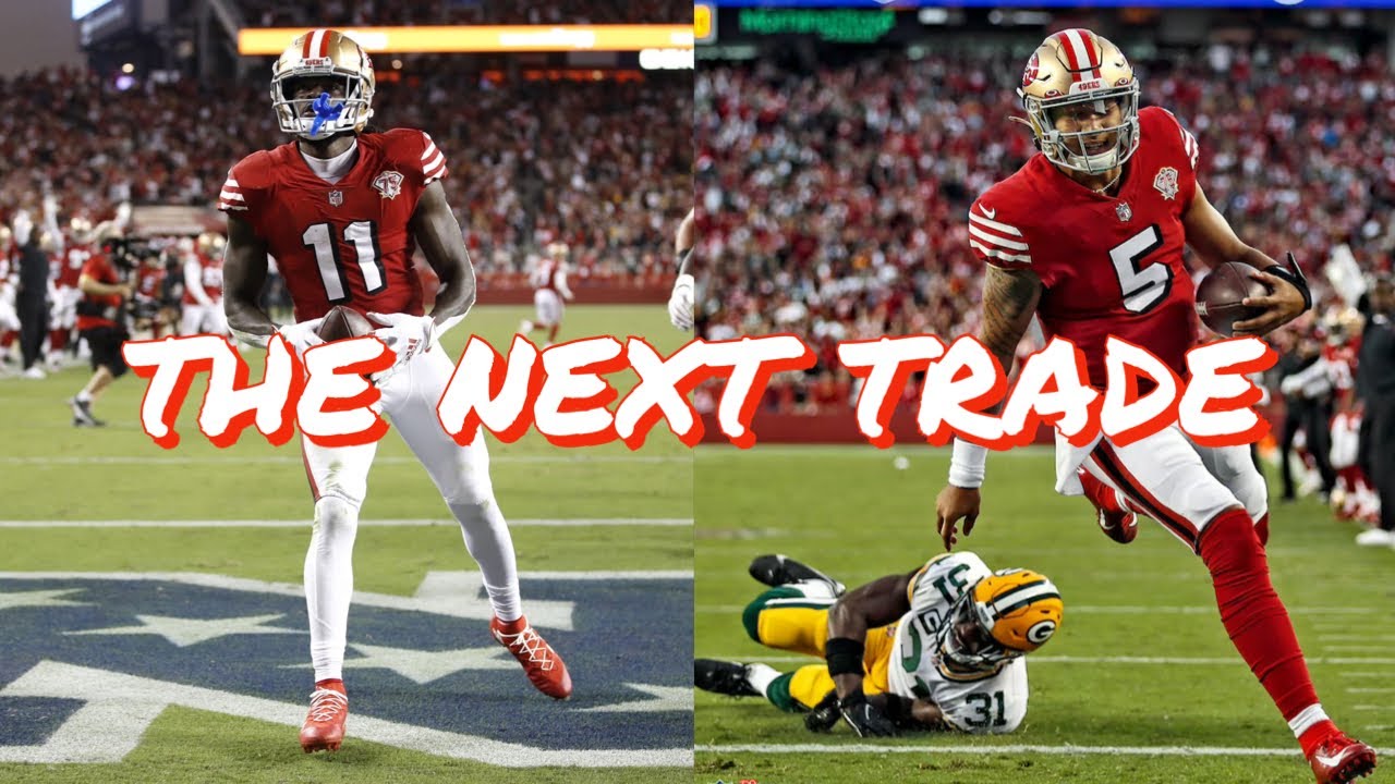 The 49ers Are More Likely To Trade Brandon Aiyuk Than Trey Lance