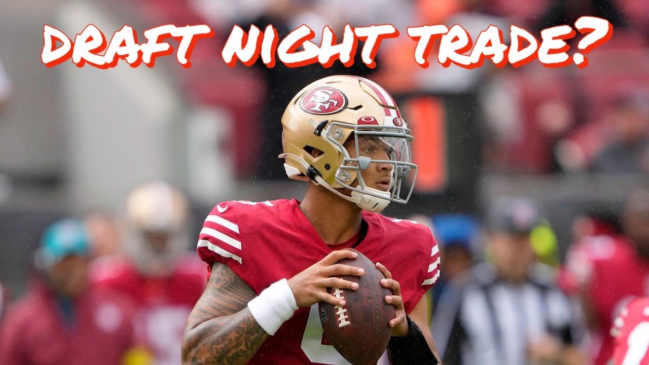 The All49ers Show: Will Trey Lance get Traded on Draft Night? 1 The All49ers Show: Will Trey Lance Get Traded On Draft Night?