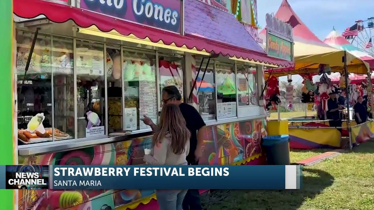 The Highly Anticipated Strawberry Festival Is Finally Open In Santa Maria Today