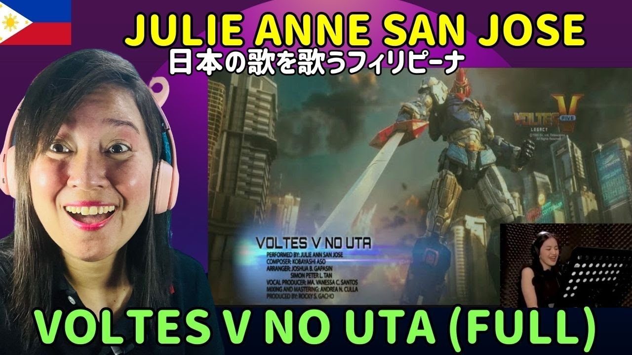 VOLTES V Legacy Theme Song - JULIE ANN SAN JOSE - ボルテスVのテーマソングを歌うフィリピーナさん -VOLTES V NO UTA -REACTION 1 Voltes V Legacy Theme Song – Julie Ann San Jose – ボルテスvのテーマソングを歌うフィリピーナさん Voltes V No Uta Reaction