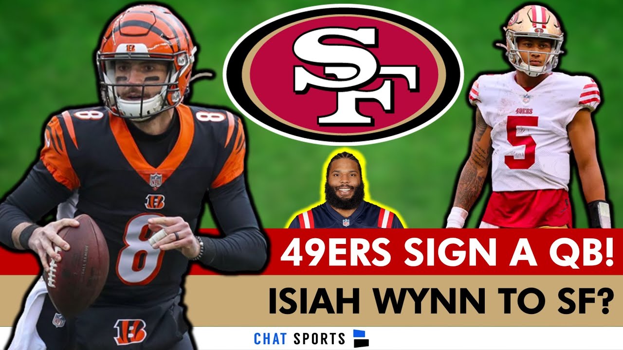 49ers SIGN QB Brandon Allen | Trey Lance Trade Now? Niners Signing Isaiah Wynn? 49ers Rumors & News 1 49ers Sign Qb Brandon Allen | Trey Lance Trade Now? Niners Signing Isaiah Wynn? 49ers Rumors & News
