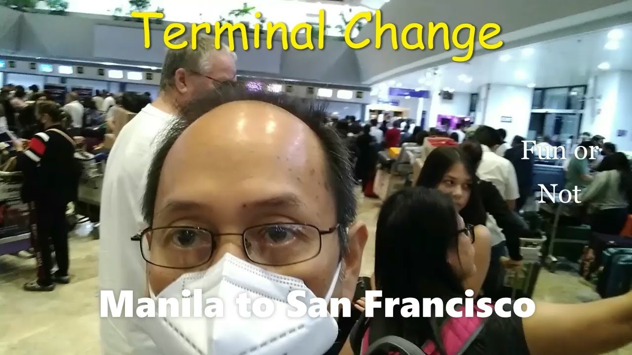 Change of Terminal almost missed my flight | Philippine airlines Manila to SFO | fun or not 1 Change Of Terminal Almost Missed My Flight | Philippine Airlines Manila To Sfo | Fun Or Not