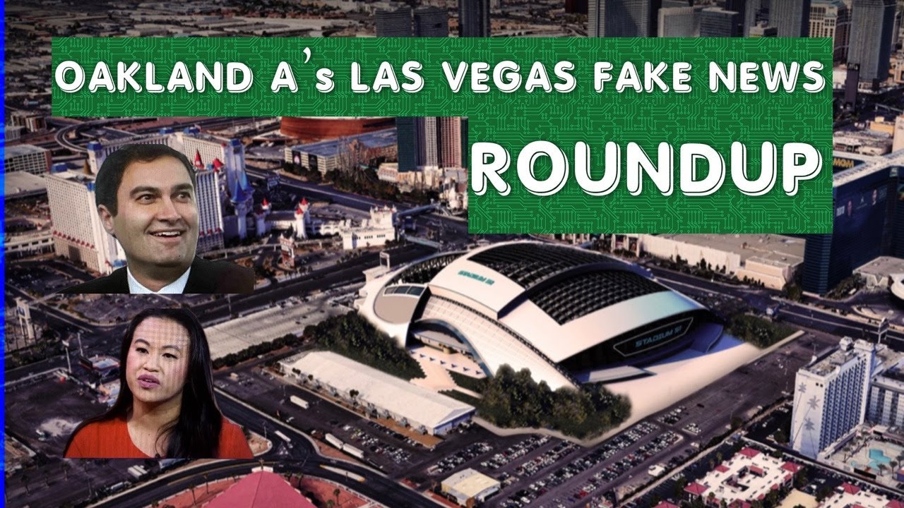 Clearing Oakland A’s Las Vegas Ballpark Fake News & Misunderstandings For May 14, 2023