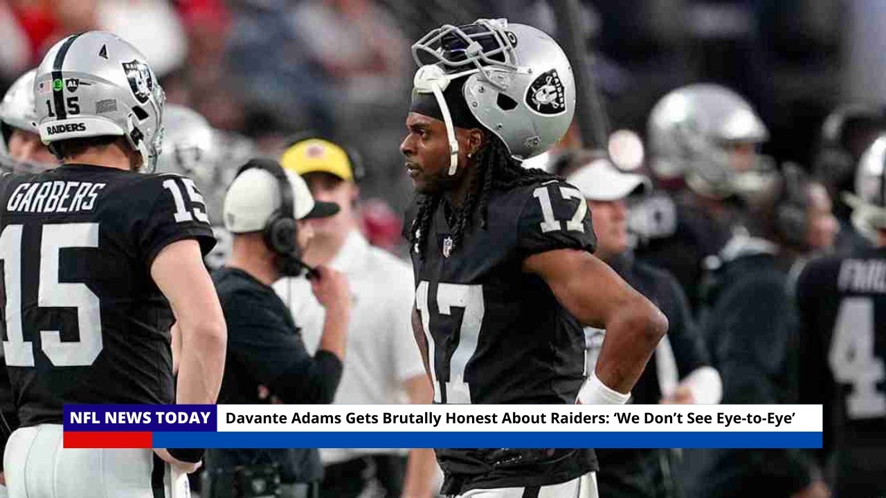 Davante Adams Gets Brutally Honest About Raiders: ‘we Don’t See Eye To Eye’