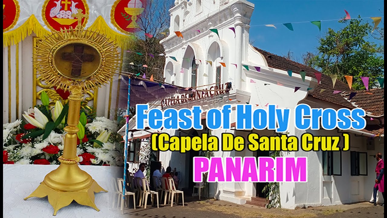 Feast Of Holy Cross Capela De Santa Cruz Celebrated At Panarim