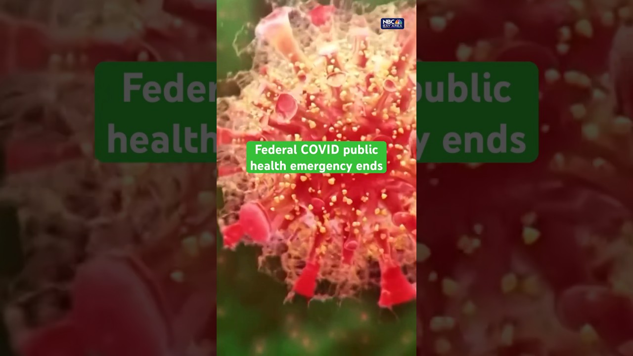 Federal #covid Public Health Emergency Ends • #bayarea #cdc