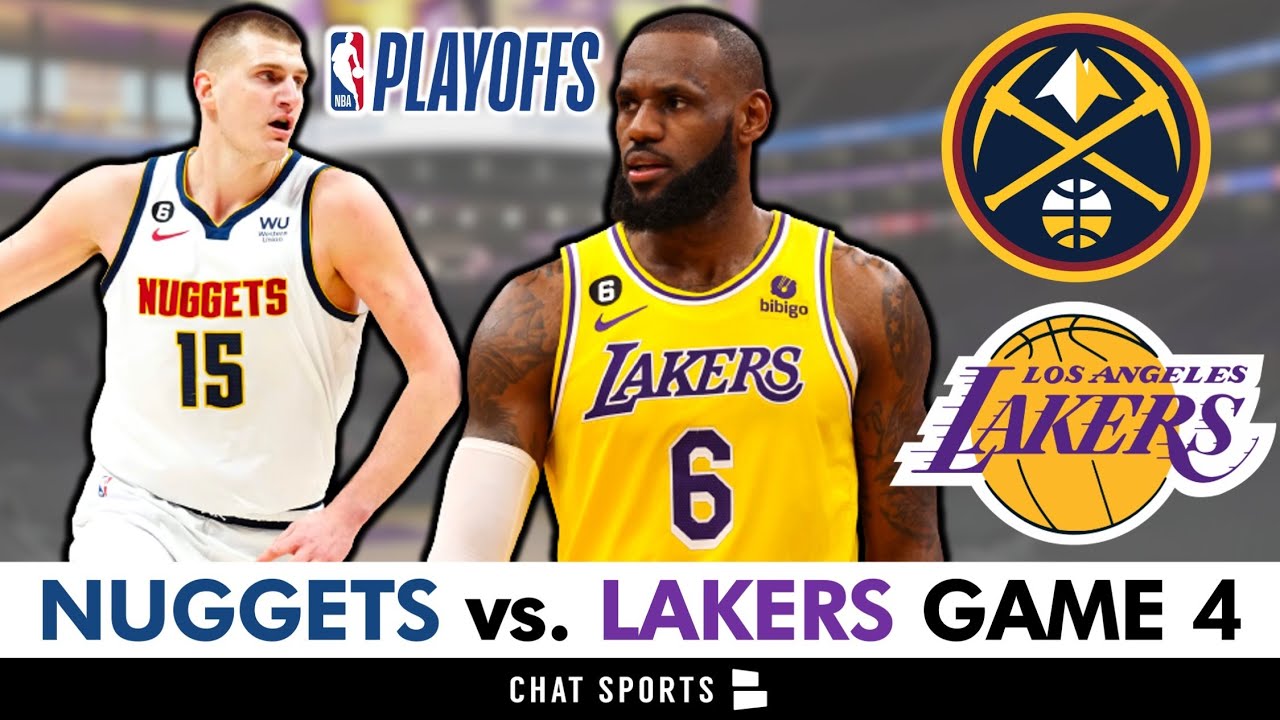 L.a. Lakers Vs Nuggets Game 4 Live Streaming Scoreboard, Play By Play, Highlights, 2023 Nba Playoffs