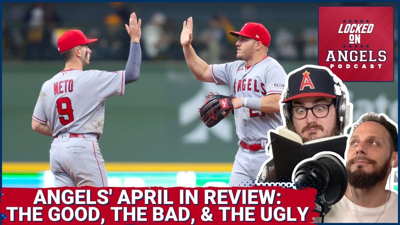 Los Angeles Angels Go 15 14 In April, Exclusive Front Office News, The Good, The Bad, And The Ugly?