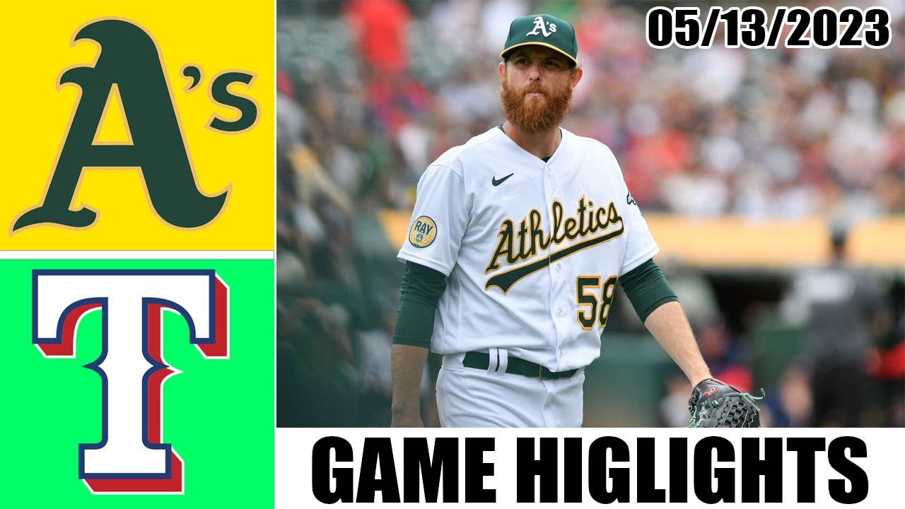 Oakland Athletics Vs Texas Rangers Game Highlights | Mlb To Day May 13, 2023 | Mlb 2023