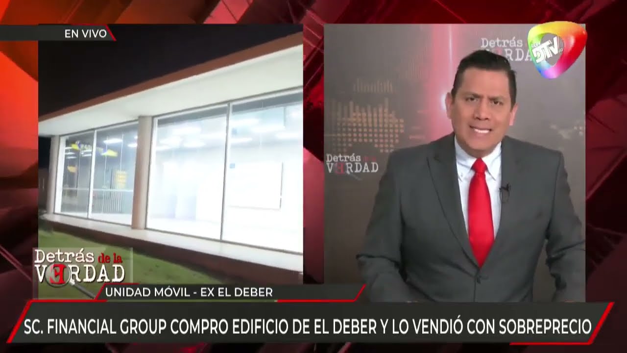 Santa Cruz Financial Group Compro Edificio Del El Deber Y Lo Vendió Con Sobreprecio El Informe A