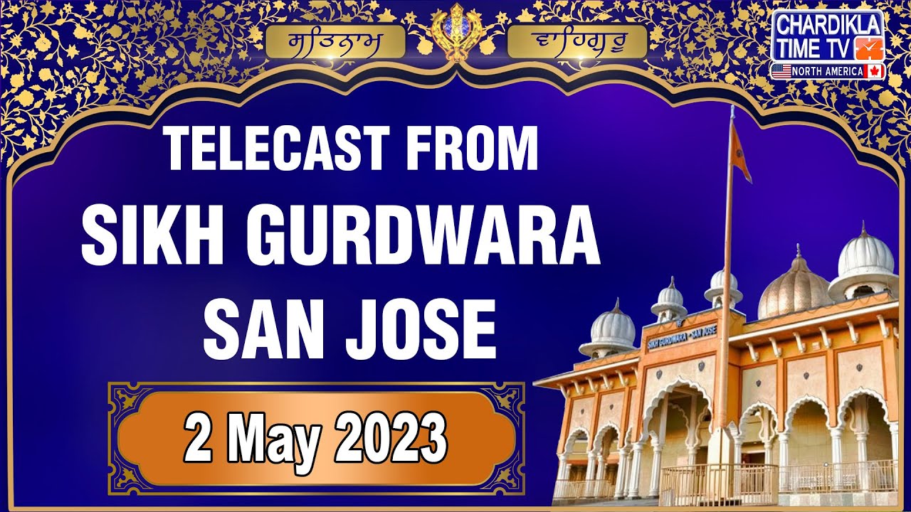 Sikh Gurudwara San Jose | Special Programme | San Jose Gurudwara Live | 2 May 2023