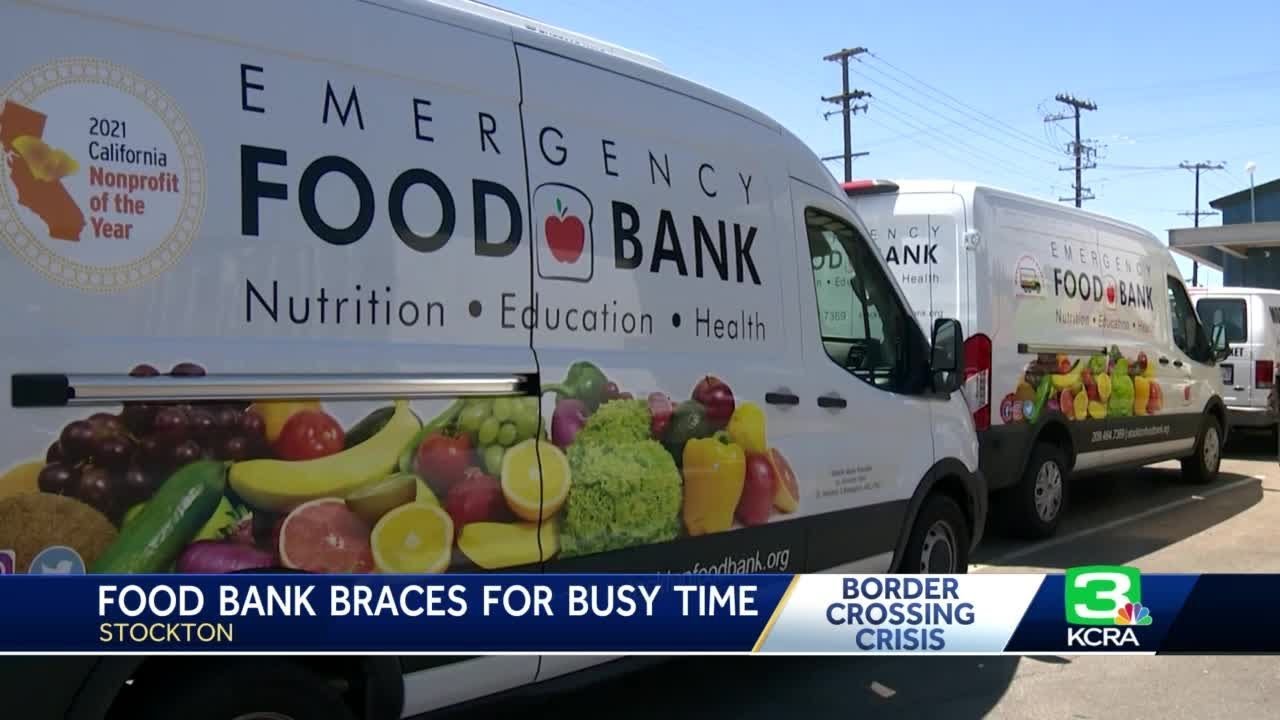 Stockton Food Bank Prepares To Help More People As Title 42 Expires