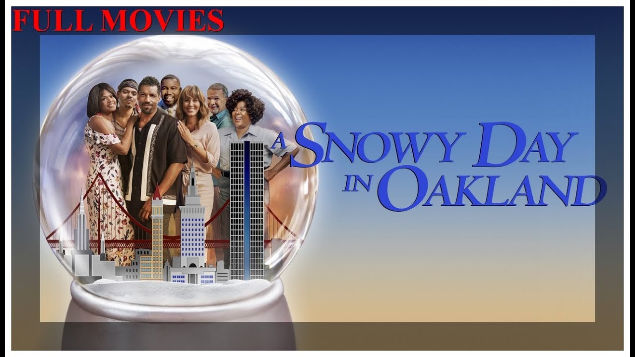 A Snowy Day In Oakland Full Movie – Hd Quality