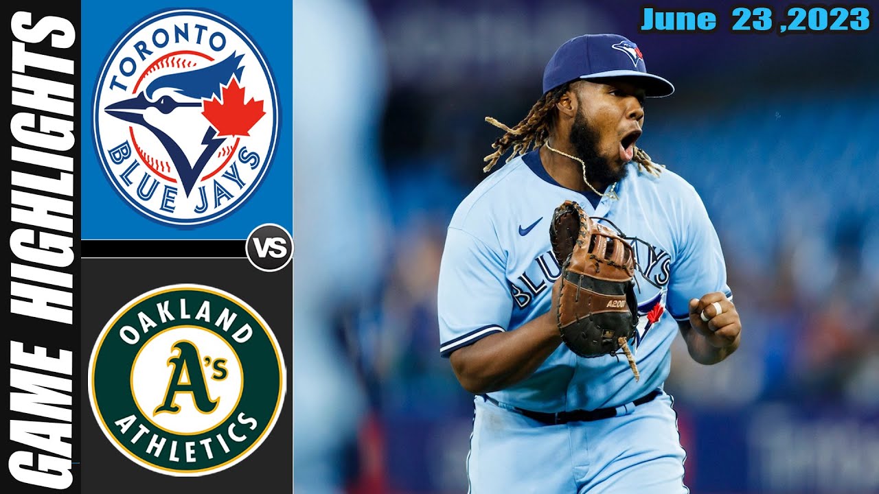 Athletics Vs Blue Jays Full Highlights Jun 23 2023 Mlb Highlights