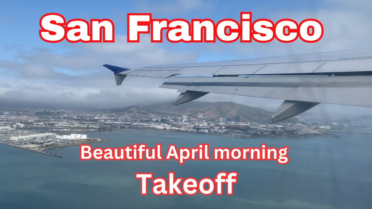 Beautiful Morning Takeoff from San Francisco California | United Air flight to IAD | April 2021 1 Beautiful Morning Takeoff From San Francisco California | United Air Flight To Iad | April 2021