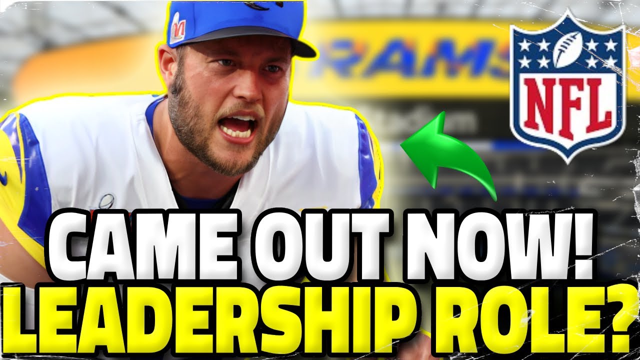 Came Out Now! Leadership Role? Los Angeles Rams News Now!