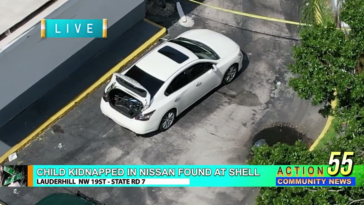 Child kidnapped from Oakland park Broward Sheriff locate Child at a Lauderhill gas station 1 Child Kidnapped From Oakland Park Broward Sheriff Locate Child At A Lauderhill Gas Station