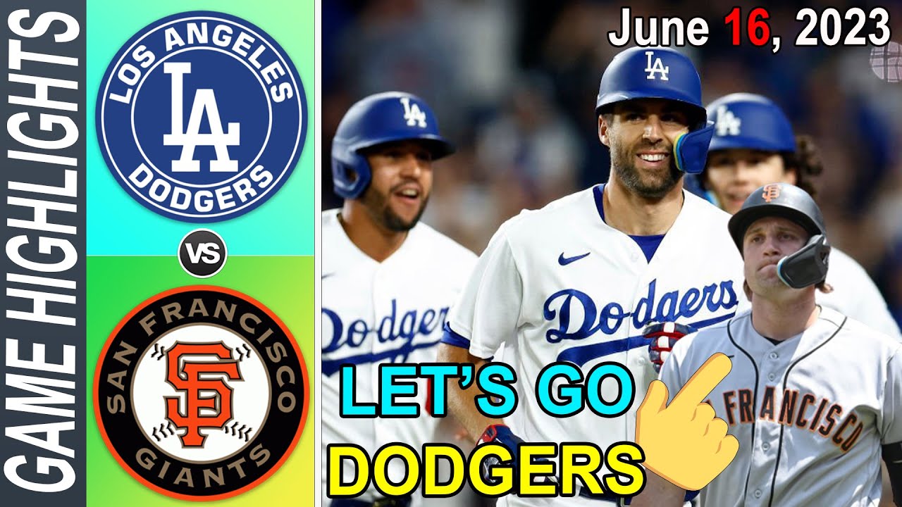 Dodgers Vs Giants Game Highlights June 16 2023 | Mlb Highlights 2023