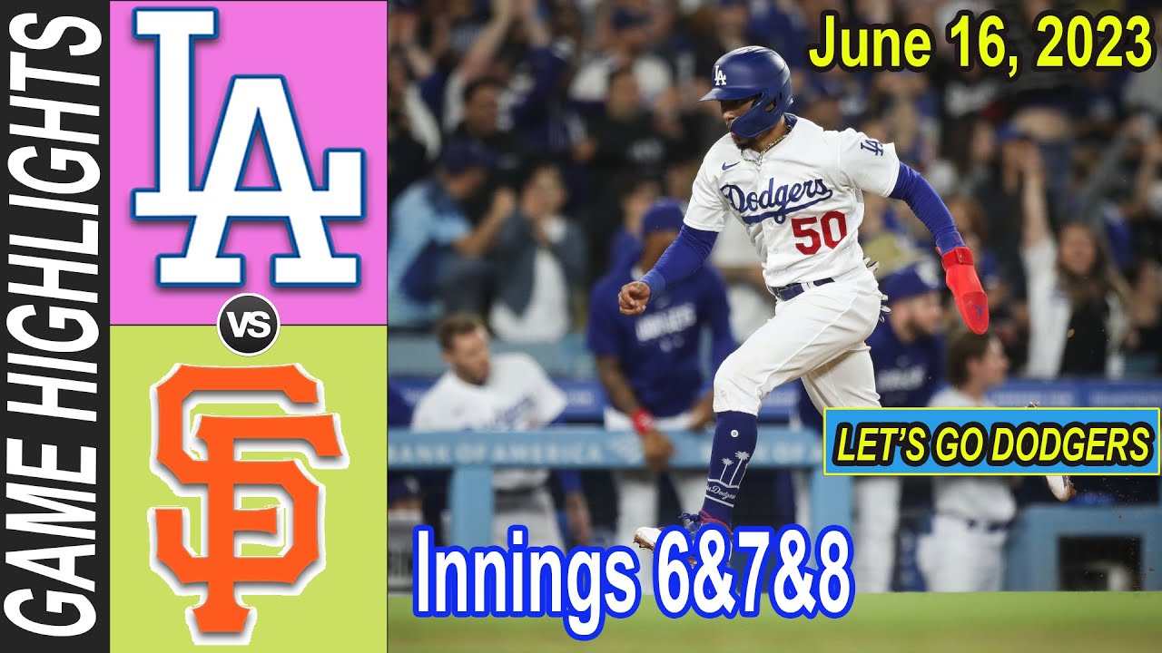 Giants Vs Dodgers Full Highlights June 16 2023 | Mlb Highlights 2023