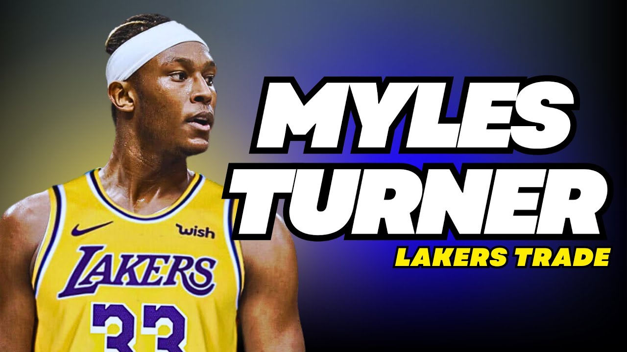 Huge Trade! Lakers Signing Myles Turner Trade! Los Angeles Lakers News 1 Huge Trade! Lakers Signing Myles Turner Trade! Los Angeles Lakers News