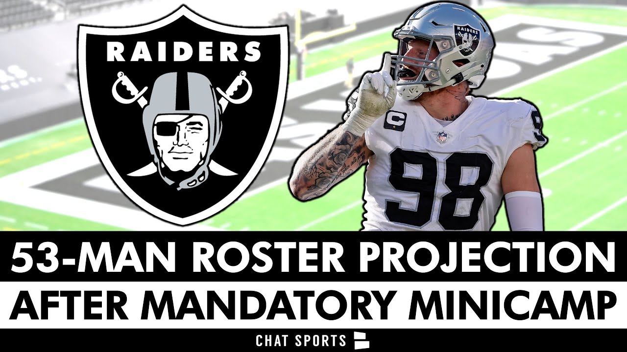 Las Vegas Raiders 53 Man Roster Projection After Raiders Mandatory Minicamp