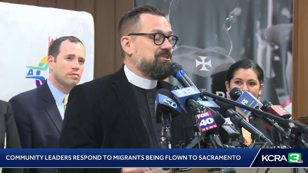 Live | Sacramento City And Community Leaders Are Responding After Dozens Of Migrants Were Flown F…