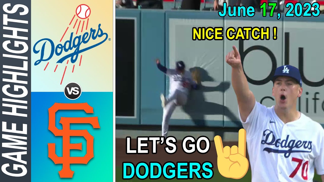 Los Angeles Dodgers Vs San Francisco Giants Game Highlights June 17 2023 | Mlb Highlights 2023