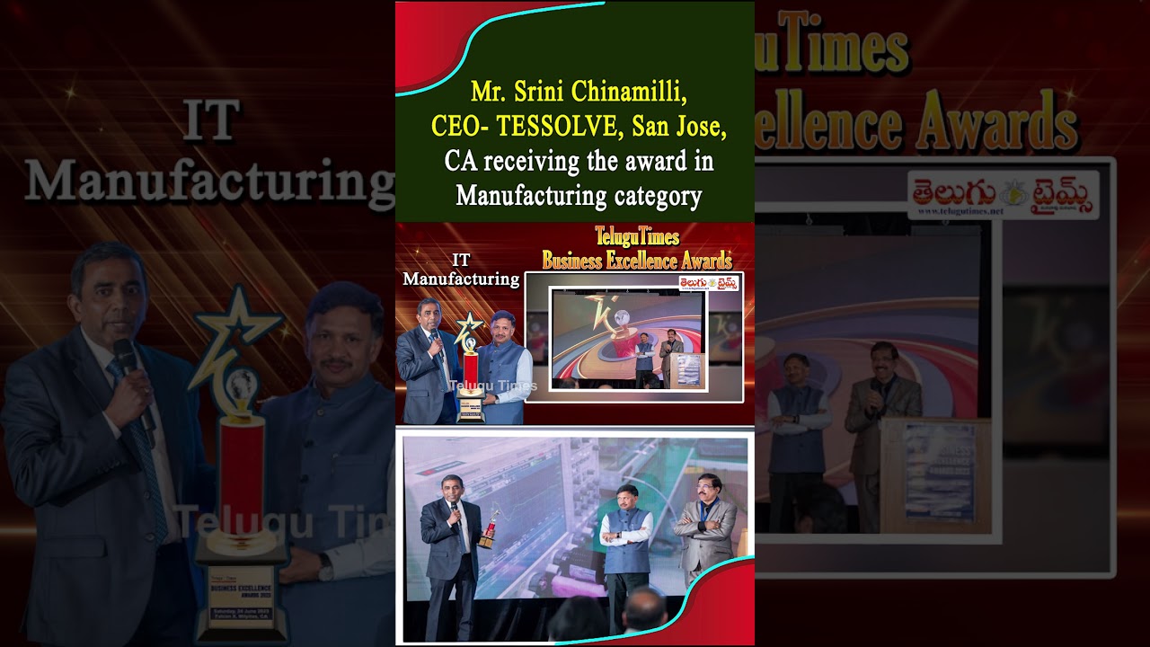 Mr. Srini Chinamilli Ceo Tessolve San Jose Ca Receiving The Award In Manufacturing Category