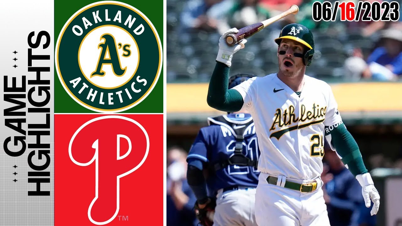 Oakland Athletics vs. Philadelphia Phillies Highlights | MLB To Day Jun 16 2023 | MLB 2023 1 Oakland Athletics Vs. Philadelphia Phillies Highlights | Mlb To Day Jun 16 2023 | Mlb 2023