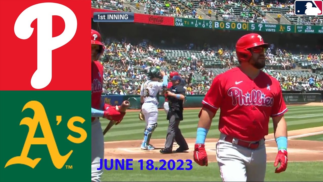 Philadelphia Phillies Vs Oakland Athletics [today] 6/18/2023 | Mlb Highlights | Mlb Season 2023