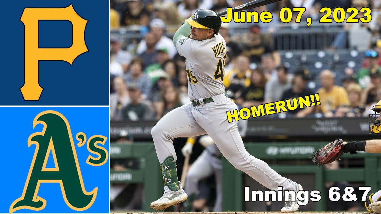 Pittsburgh Pirates Vs Oakland Athletics [innings 6&7] 6/7/2023 | Mlb Highlights | Mlb Season 2023